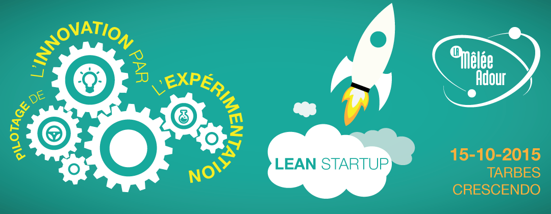 Pilotage de l'innovation par l'expérimentation en mode Lean Startup